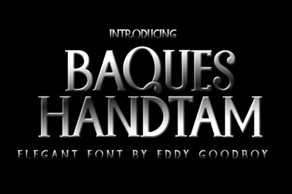 Baques Handtam: A Serif Font for Timeless Branding