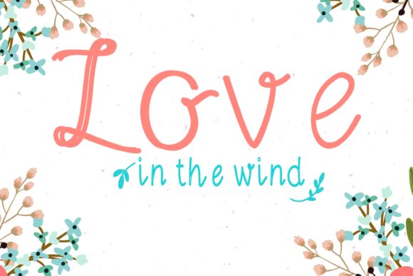 Love in the Wind: A Handwritten Font That Softens Your Brand